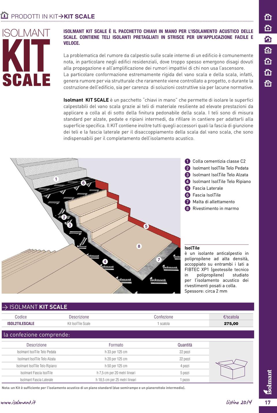 La problematica del rumore da calpestio sulle scale interne di un edificio è comunemente nota, in particolare negli edifici residenziali, dove troppo spesso emergono disagi dovuti alla propagazione e