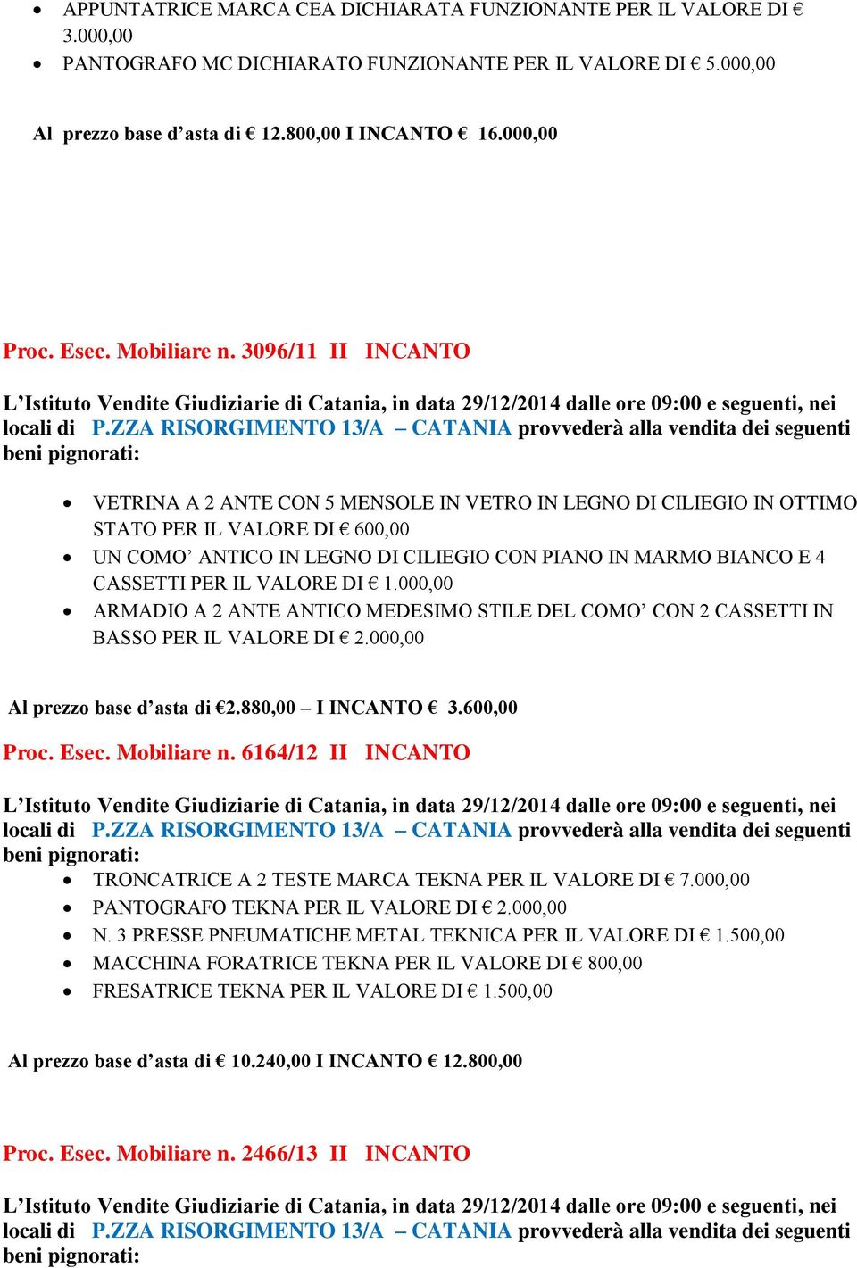 3096/11 II INCANTO VETRINA A 2 ANTE CON 5 MENSOLE IN VETRO IN LEGNO DI CILIEGIO IN OTTIMO STATO PER IL VALORE DI 600,00 UN COMO ANTICO IN LEGNO DI CILIEGIO CON PIANO IN MARMO BIANCO E 4 CASSETTI PER