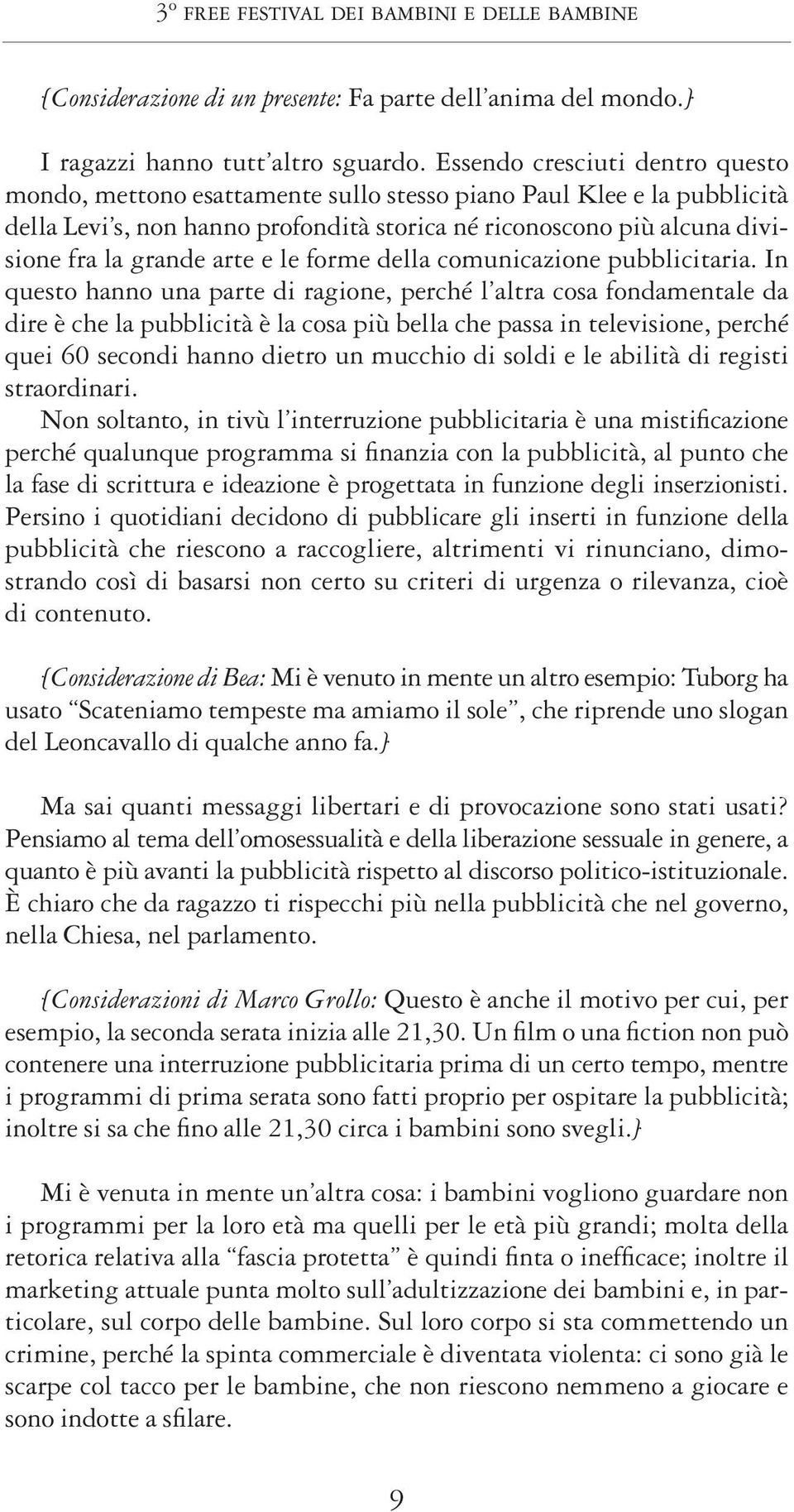 arte e le forme della comunicazione pubblicitaria.