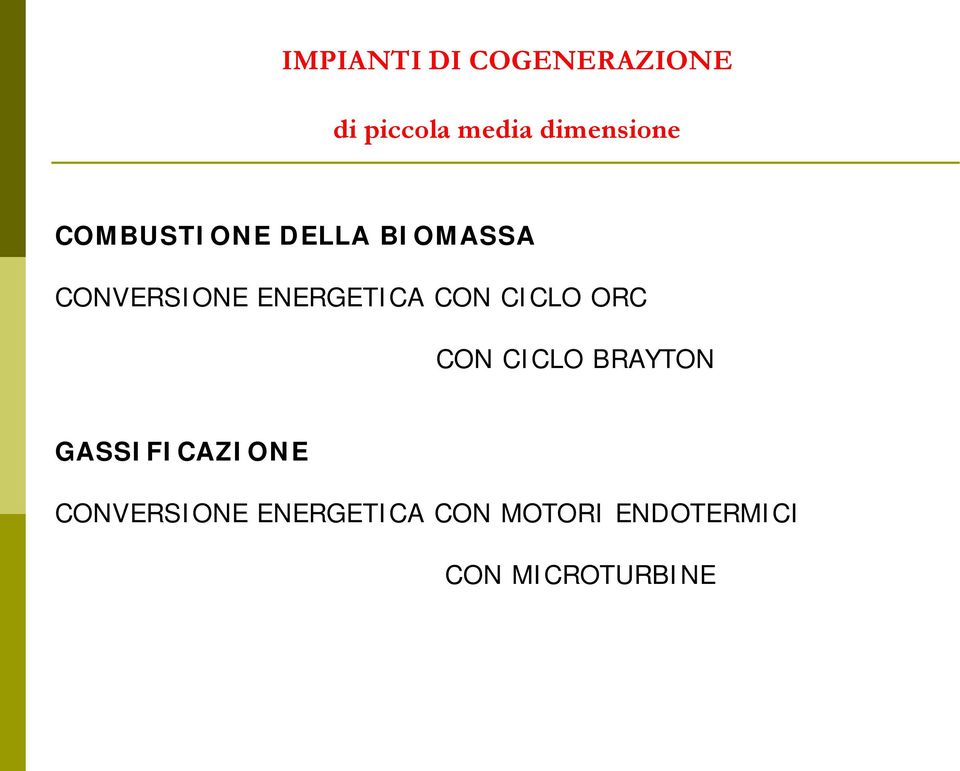 CICLO ORC CON CICLO BRAYTON GASSIFICAZIONE