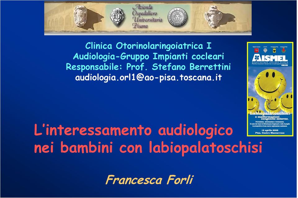 Stefano Berrettini audiologia.orl1@ao-pisa.toscana.