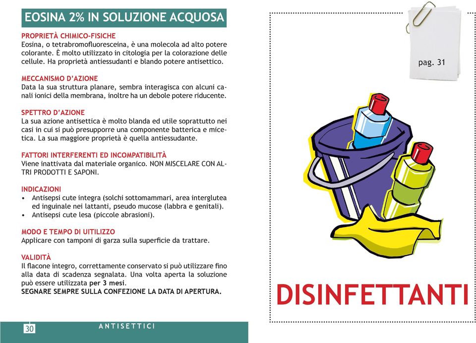 31 MECCANISMO D AZIONE Data la sua struttura planare, sembra interagisca con alcuni canali ionici della membrana, inoltre ha un debole potere riducente.