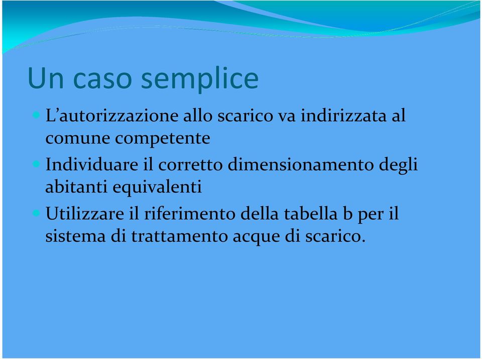 dimensionamento degli abitanti equivalenti Utilizzare il