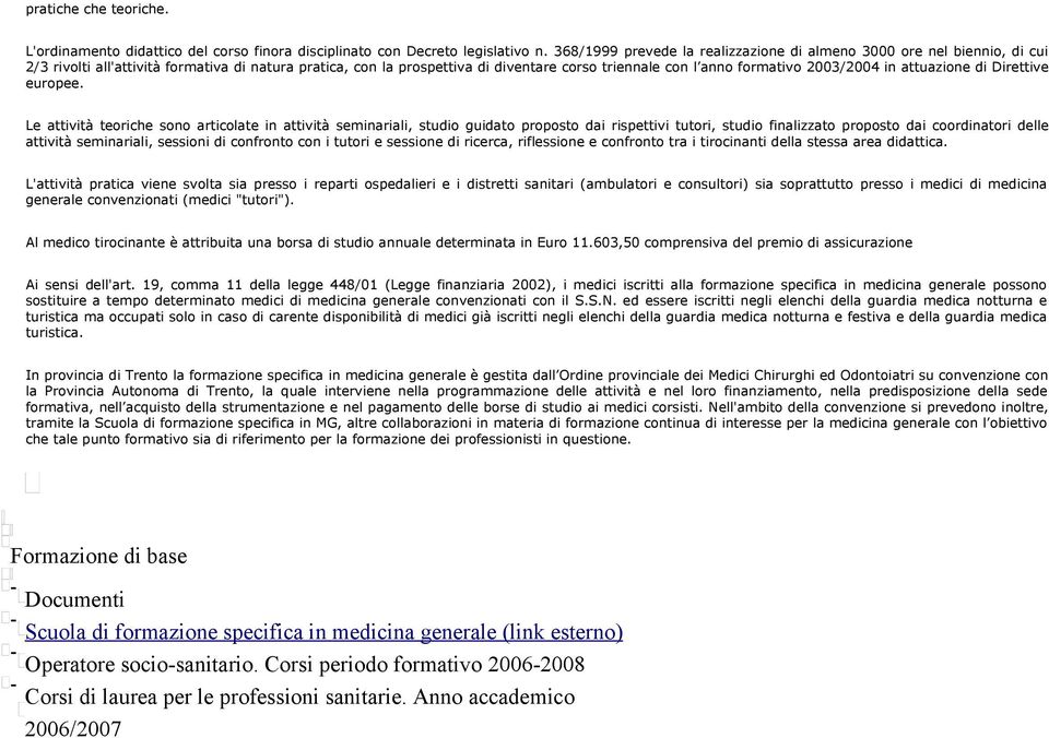 2003/2004 in attuazione di Direttive europee.