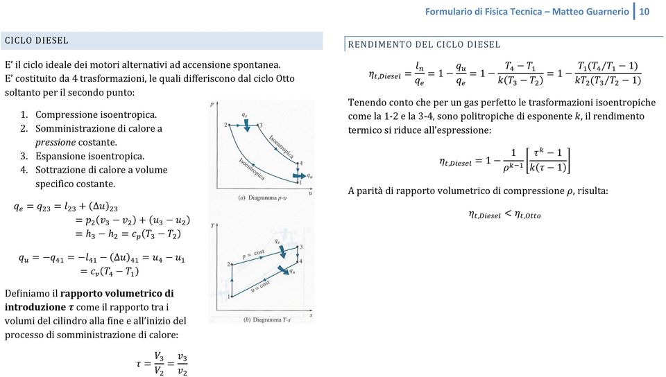 Espansione isoentropica. 4. Sottrazione di calore a volume specifico costante.