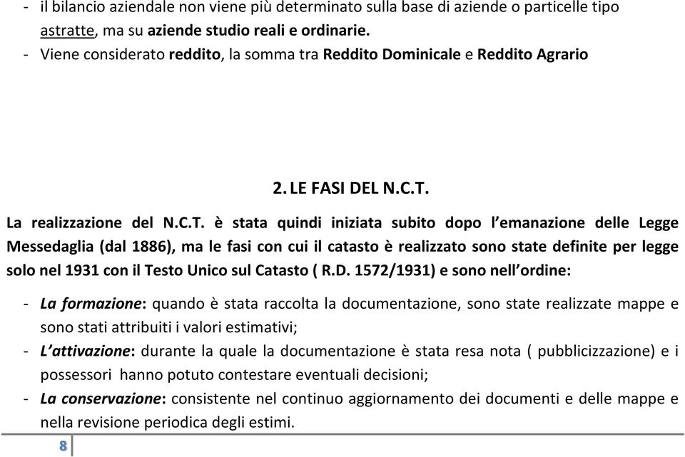 La realizzazione del N.C.T.