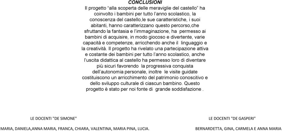 linguaggio e la creatività.