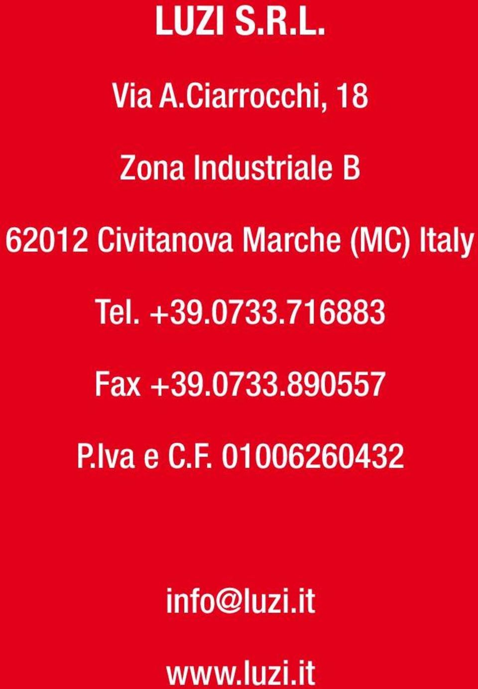 Civitanova Marche (MC) Italy Tel. +39.0733.