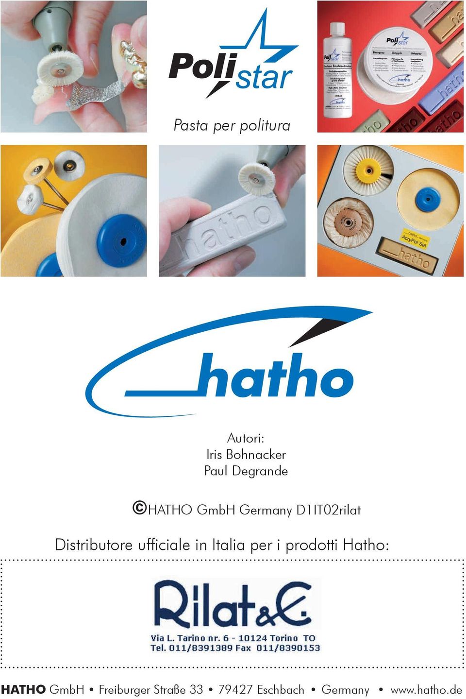 ufficiale in Italia per i prodotti Hatho: HATHO GmbH