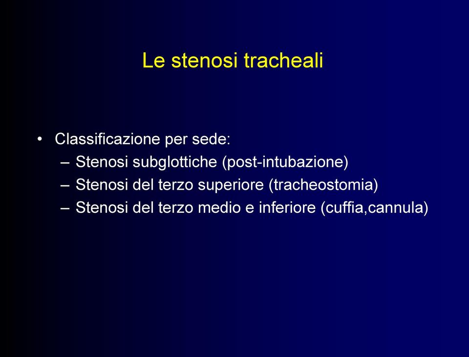 Stenosi del terzo superiore (tracheostomia)