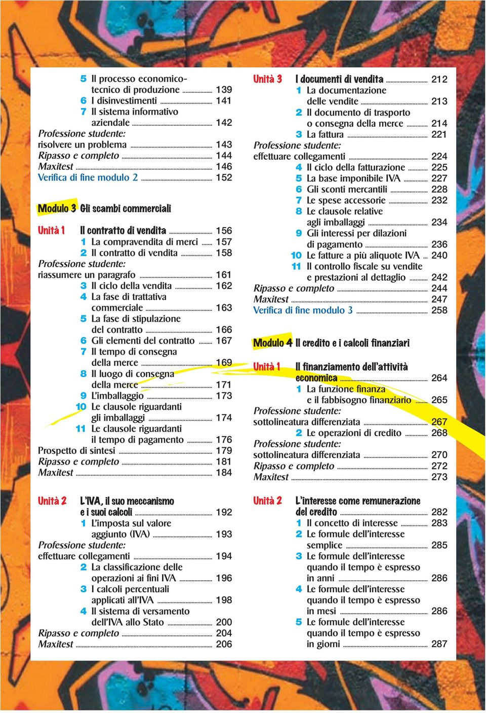 .. 158 Professione studente: riassumere un paragrafo... 161 3 Il ciclo della vendita... 162 4 La fase di trattativa commerciale... 163 5 La fase di stipulazione del contratto.