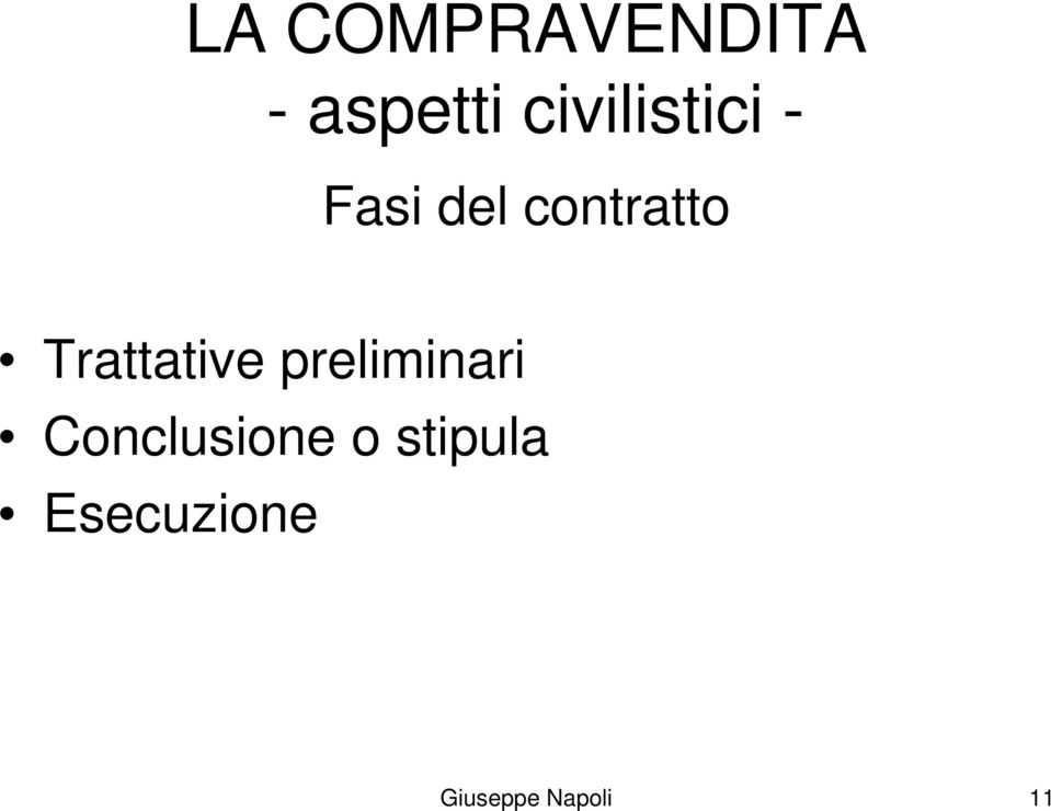 Conclusione o stipula