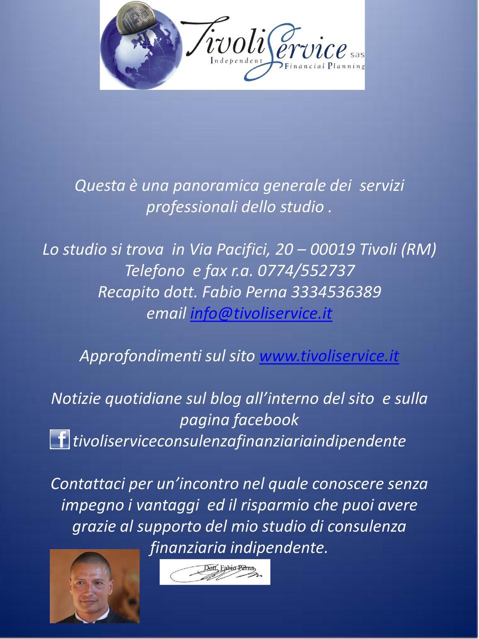 Fabio Perna 3334536389 email info@tivoliservice.