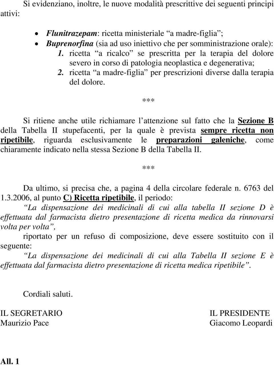 ricetta a madre-figlia per prescrizioni diverse dalla terapia del dolore.