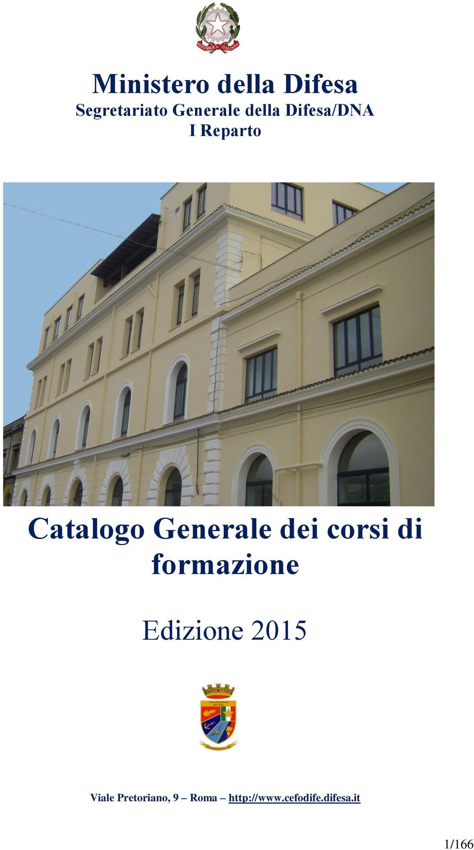 dei corsi di formazione Edizione 2015 Viale