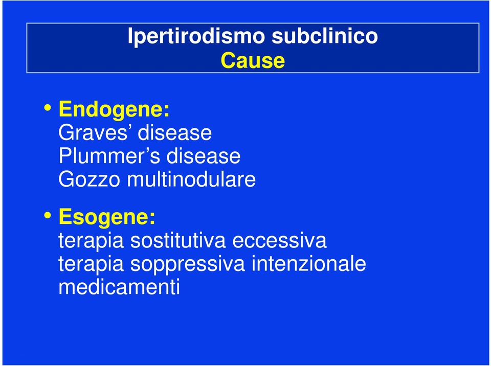 multinodulare Esogene: terapia sostitutiva