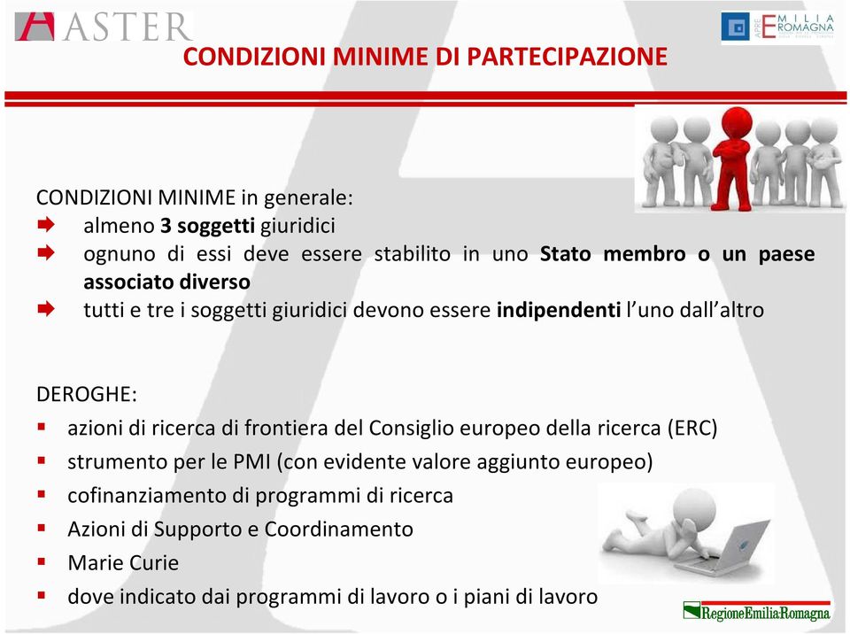 azioni di ricerca di frontiera del Consiglio europeo della ricerca (ERC) strumento per le PMI (con evidente valore aggiunto europeo)