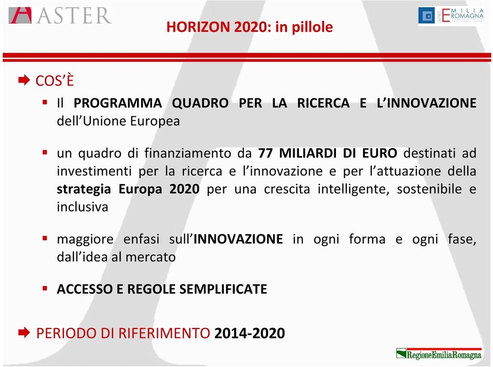 attuazione della strategia Europa 2020 per una crescita intelligente, sostenibile e inclusiva maggiore enfasi