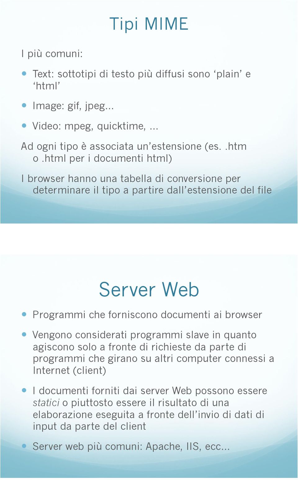 Programmi che forniscono documenti ai browser!