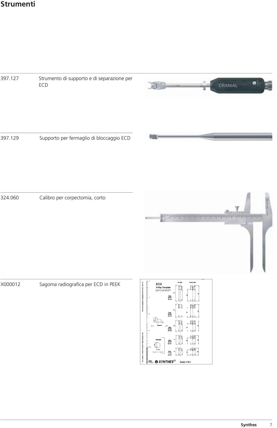 397.129 Supporto per fermaglio di bloccaggio ECD