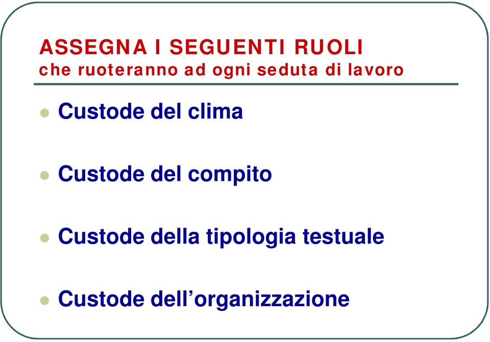 clima Custode del compito Custode della