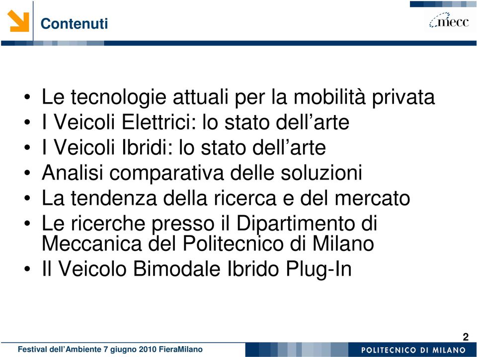 soluzioni La tendenza della ricerca e del mercato Le ricerche presso il