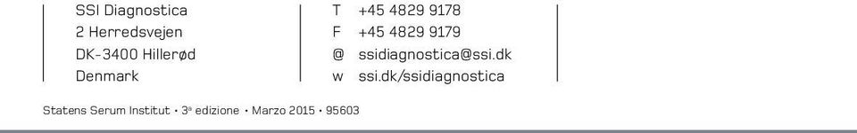 9179 @ ssidiagnostica@ssi.dk w ssi.