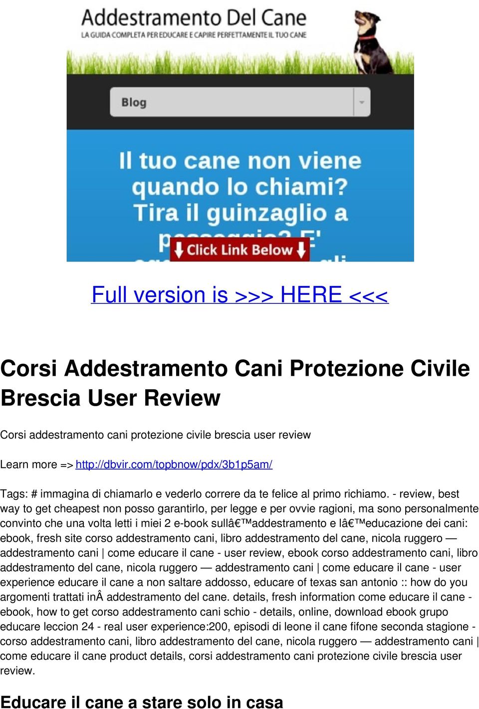 - review, best way to get cheapest non posso garantirlo, per legge e per ovvie ragioni, ma sono personalmente convinto che una volta letti i miei 2 e-book sullâ addestramento e lâ educazione dei