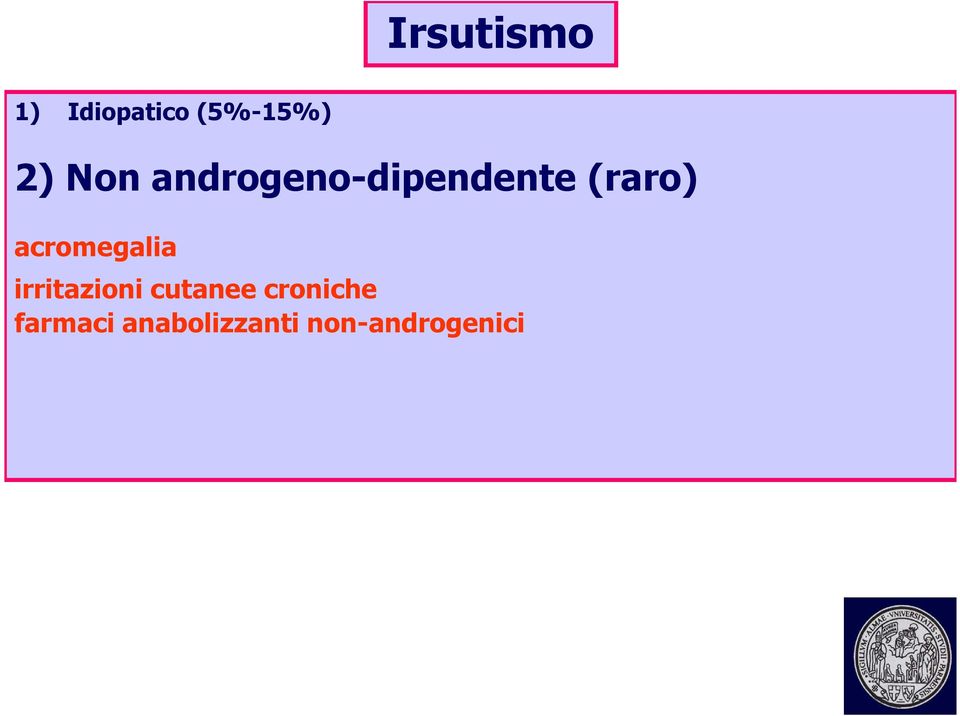 acromegalia irritazioni cutanee