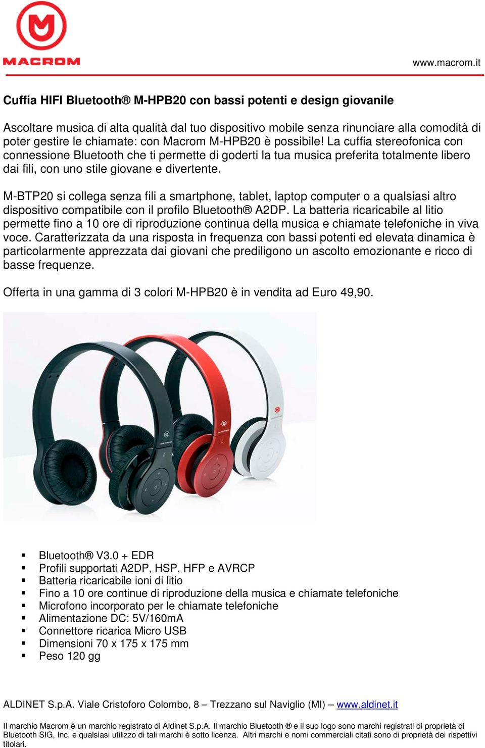 M-BTP20 si collega senza fili a smartphone, tablet, laptop computer o a qualsiasi altro dispositivo compatibile con il profilo Bluetooth A2DP.