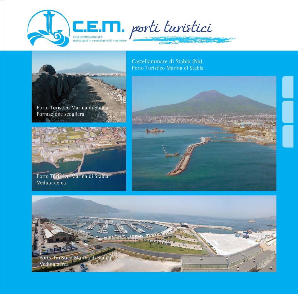 di Stabia Formazione scogliera Porto Turistico Marina di