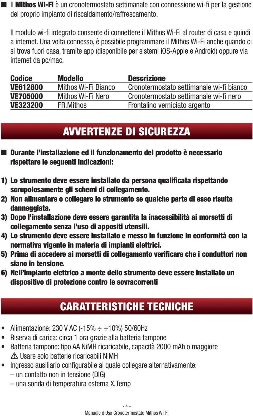 normativa vigente in materia di impianti elettrici. siano in tensione.