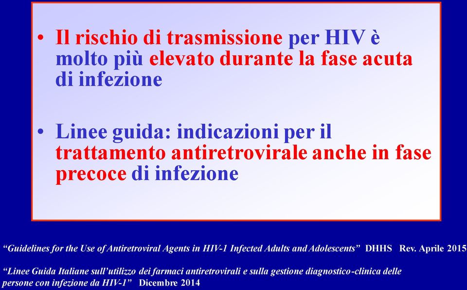 Antiretroviral Agents in HIV-1 Infected Adults and Adolescents DHHS Rev.