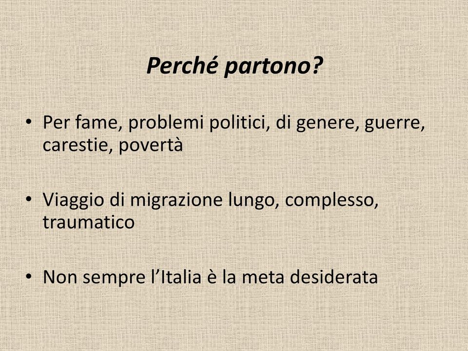 guerre, carestie, povertà Viaggio di