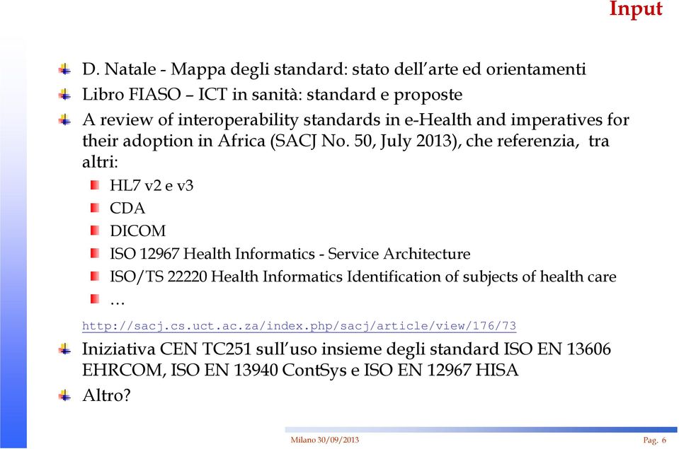 e-health and imperatives for their adoption in Africa (SACJ No.