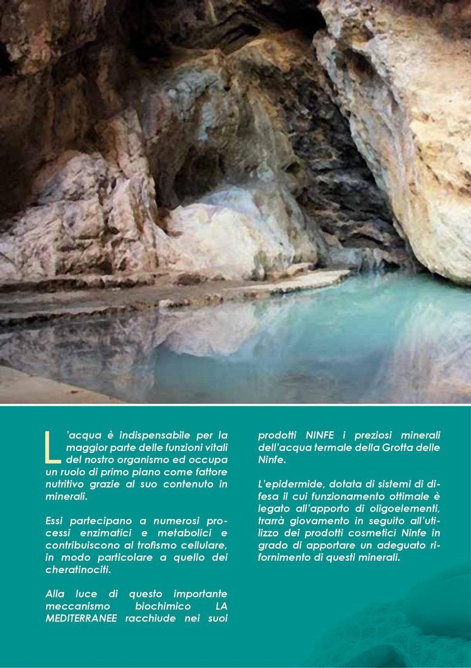 prodotti NINFE i preziosi minerali dell acqua termale della Grotta delle Ninfe.