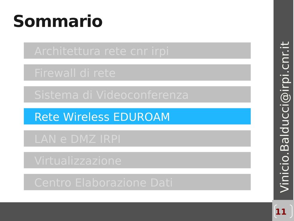 Rete Wireless EDUROAM LAN e DMZ