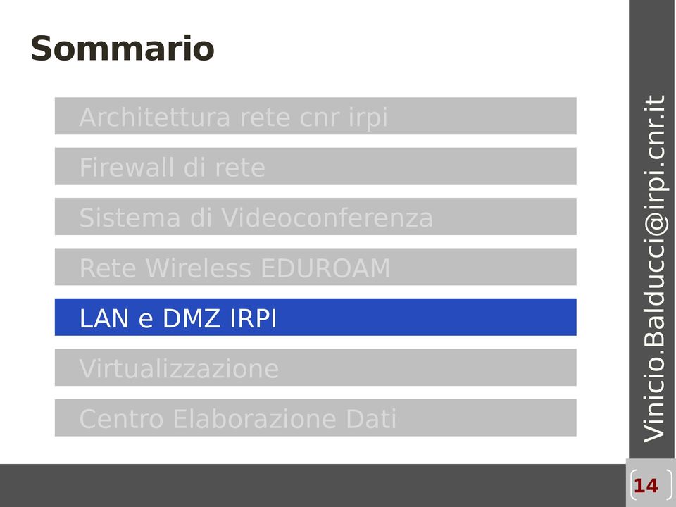 Rete Wireless EDUROAM LAN e DMZ