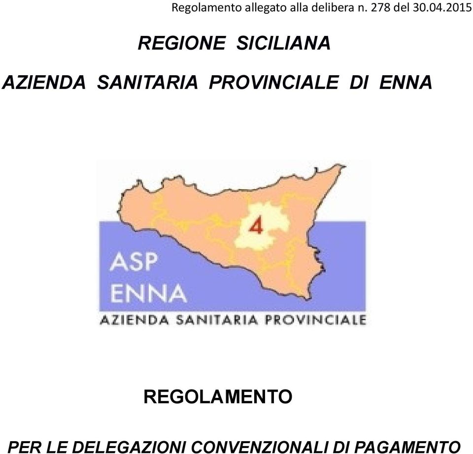 2015 REGIONE SICILIANA AZIENDA SANITARIA