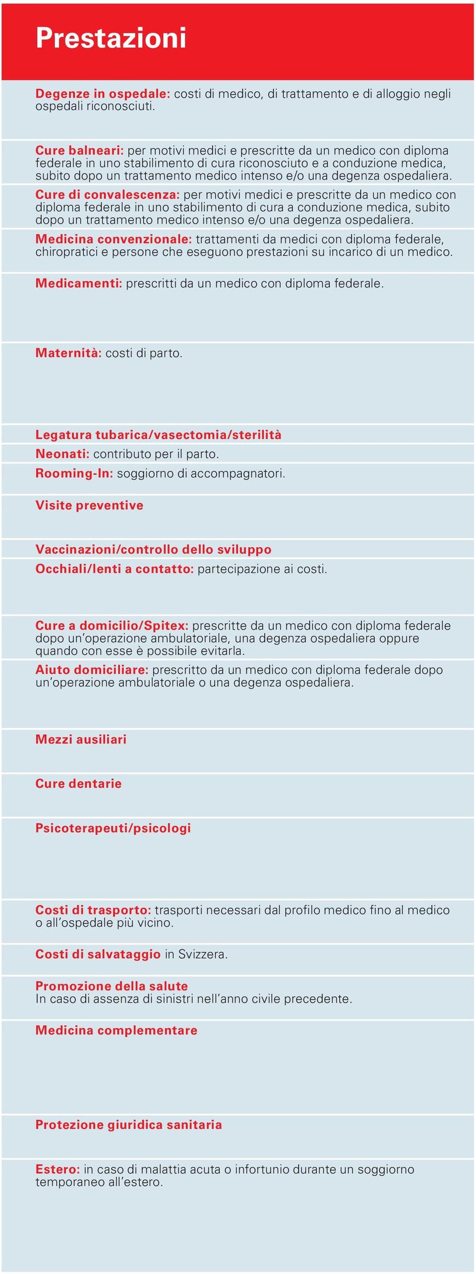 degenza ospedaliera.