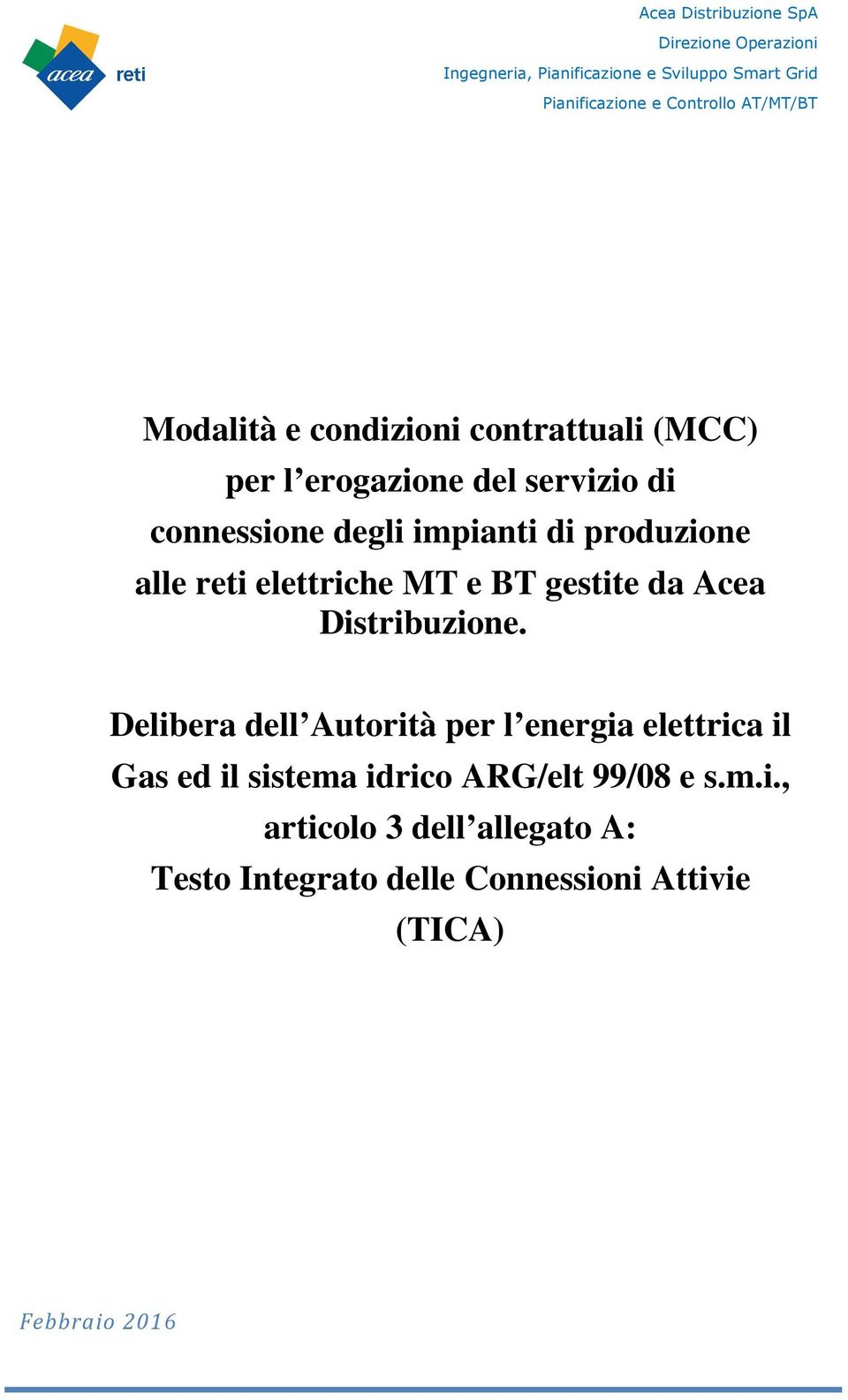 elettriche MT e BT gestite da Acea Distribuzione.