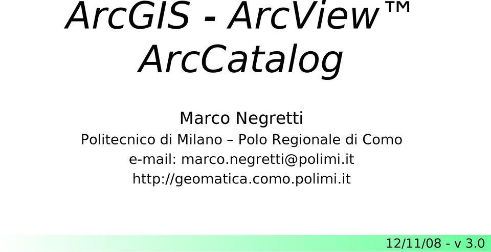 Como e-mail: marco.negretti@polimi.