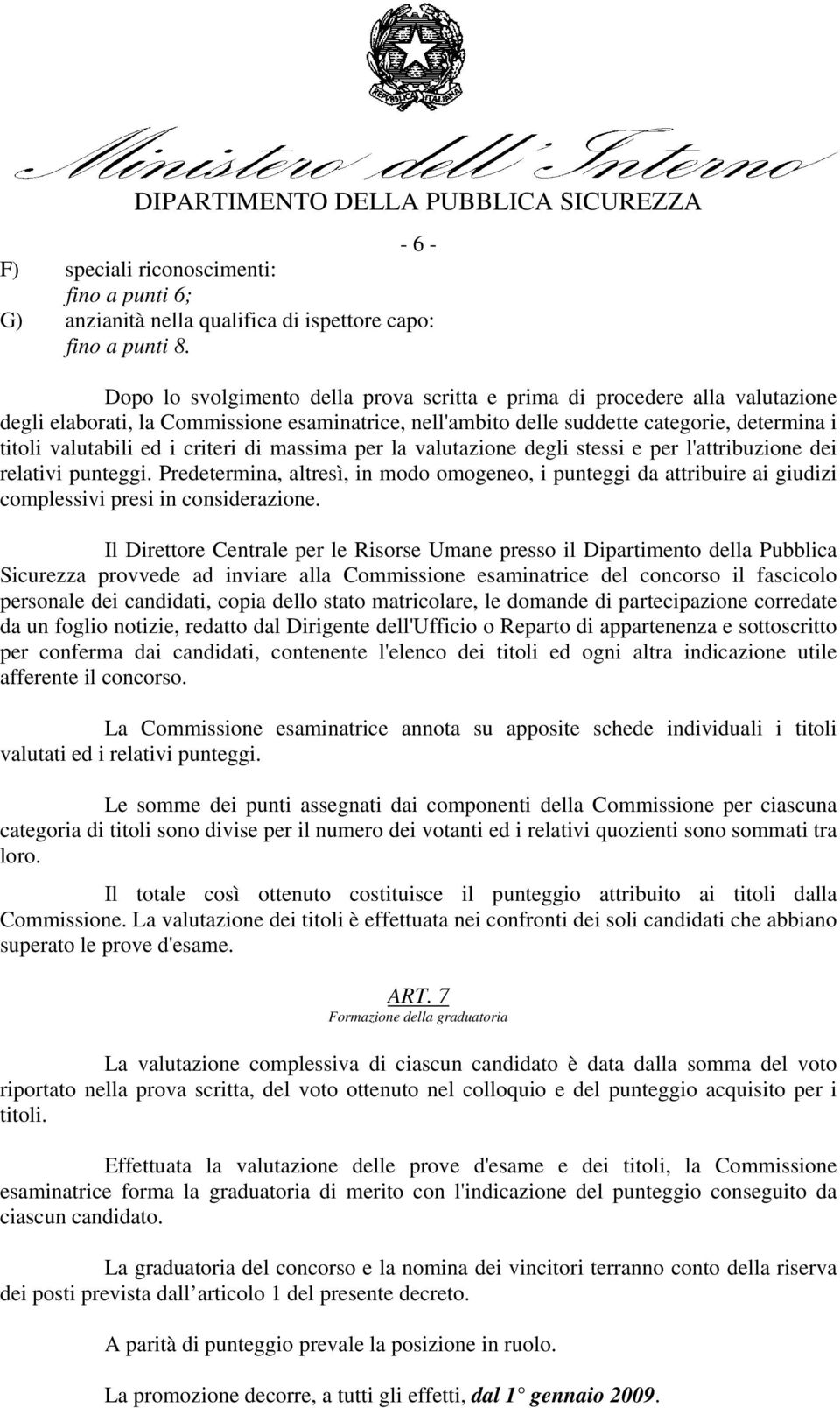 criteri di massima per la valutazione degli stessi e per l'attribuzione dei relativi punteggi.