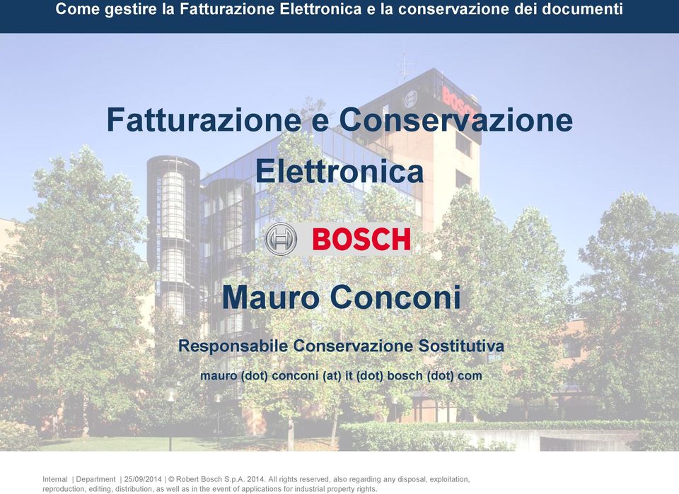 Sostitutiva mauro (dot) conconi (at) it (dot) bosch (dot) com Internal Department