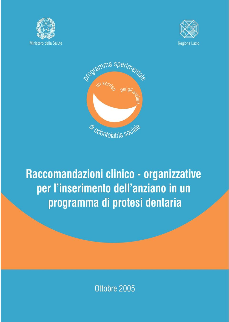 sociale Raccomandazioni clinico - organizzative per l