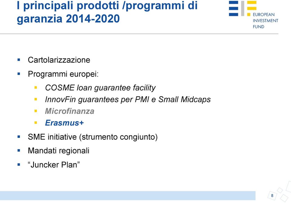 facility InnovFin guarantees per PMI e Small Midcaps