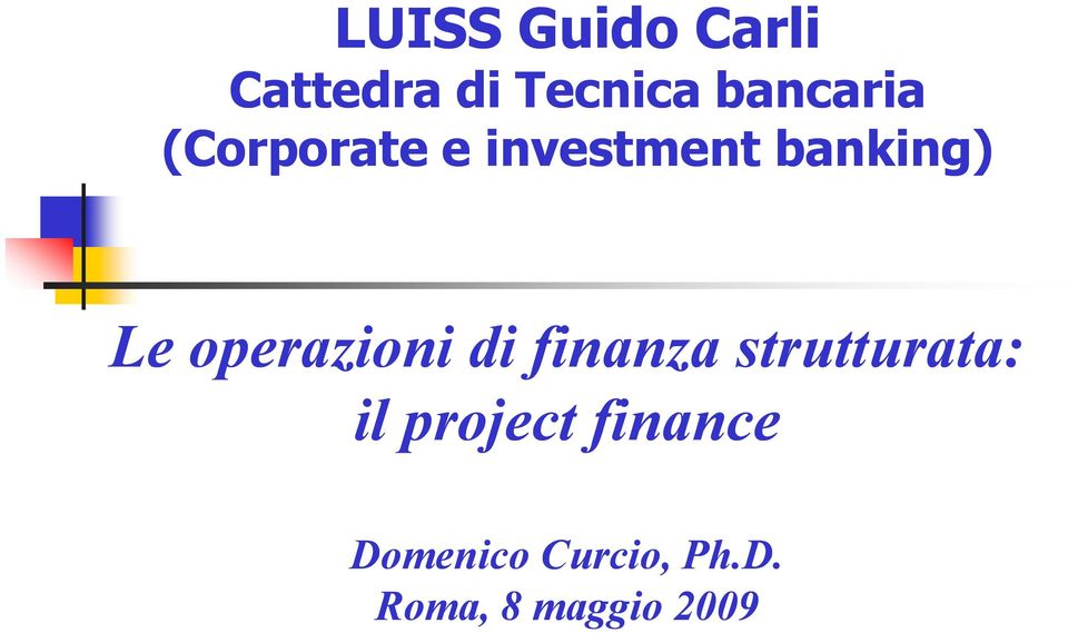 operazioni di finanza strutturata: il