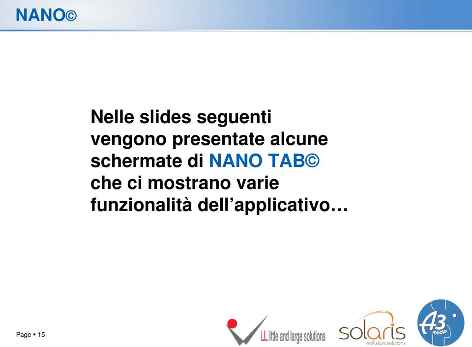 NANO TAB che ci mostrano varie