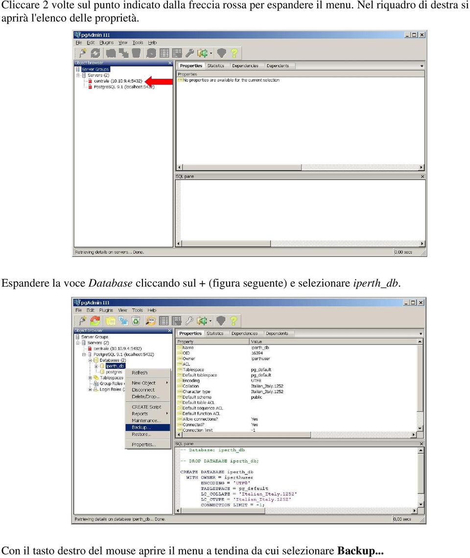 Espandere la voce Database cliccando sul + (figura seguente) e selezionare