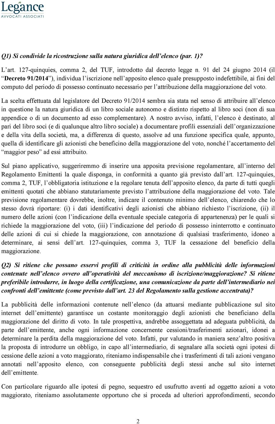 attribuzione della maggiorazione del voto.